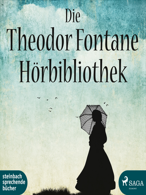 Title details for Die Theodor Fontane Hörbibliothek by Theodor Fontane - Available